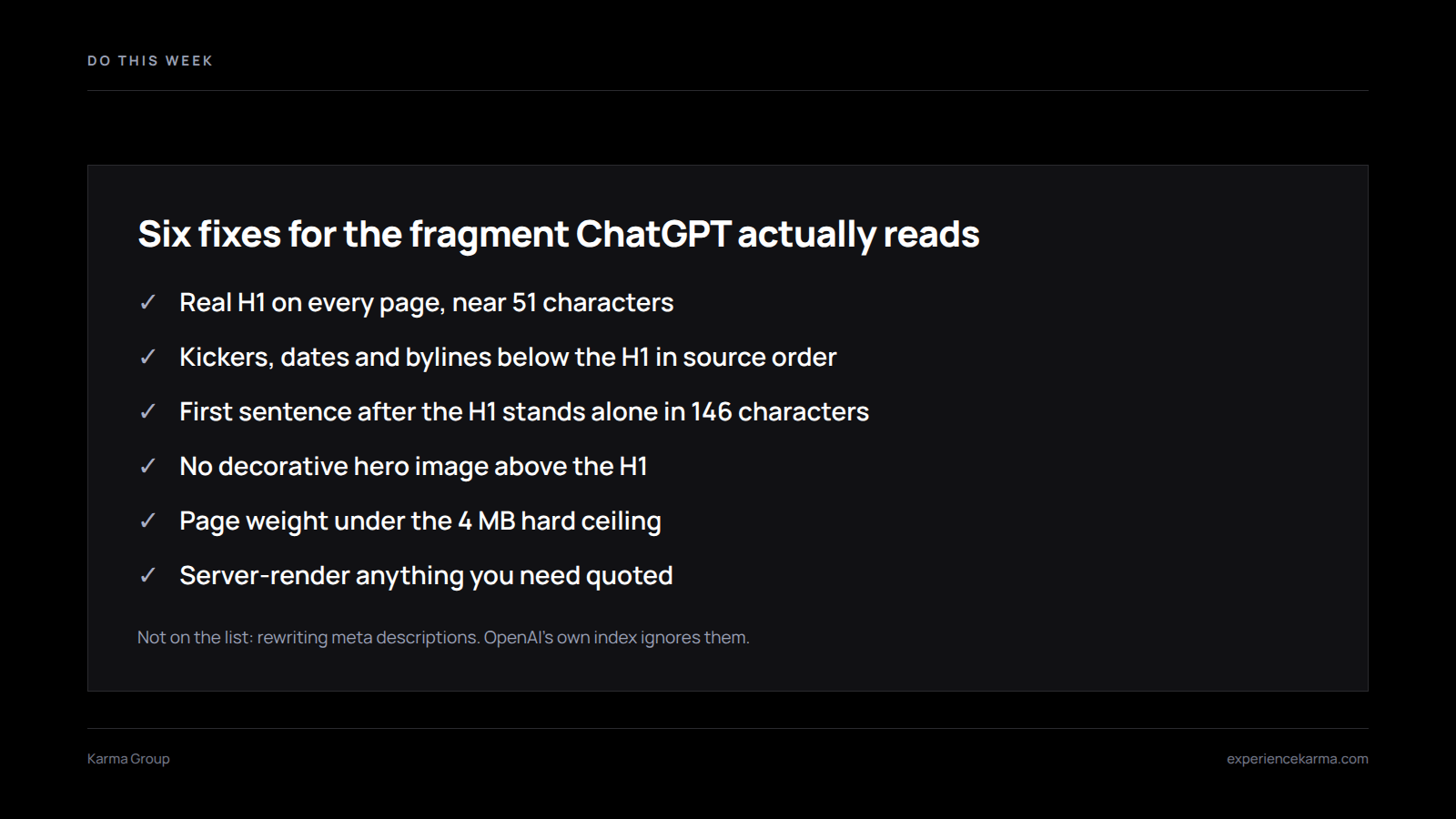 Checklist of six ChatGPT retrieval fixes: real H1 near 51 characters, source order, 146-character opening sentence, 4 MB page cap.